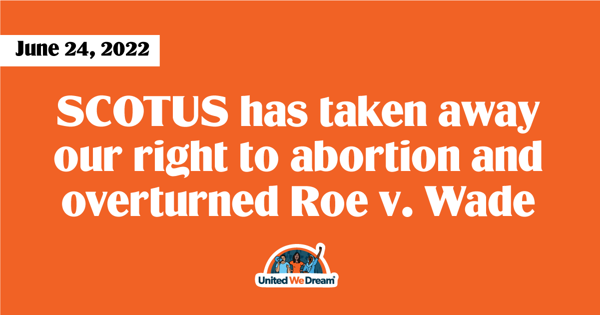 BREAKING: SCOTUS Has Taken Away Our Right To Abortion And Overturned ...